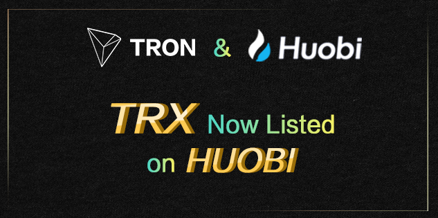 TRON（トロン／TRX）がHuobi（フォビ）で取引可能に